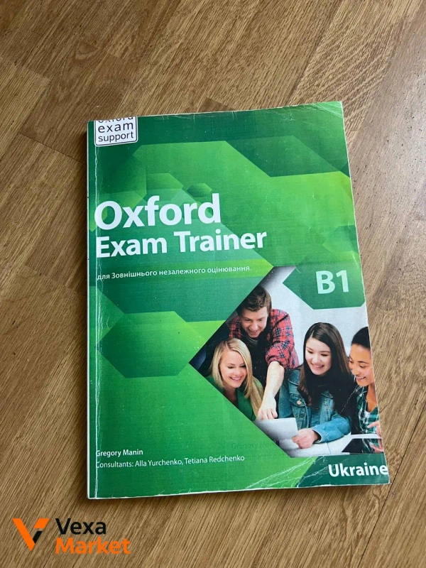 Підручник Oxford Exam Trainer B1 для вивчення англійської мови